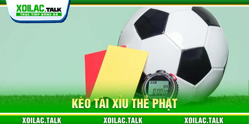 Nhiều người chơi ưu tiên lựa chọn kèo tài xỉu thẻ phạt 