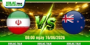 Nhận Định Iran Vs New Zealand 08:00 Ngày 16/06/2026