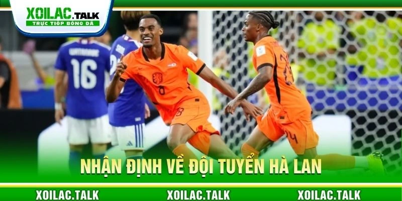 Nhận định về đội tuyển Hà Lan