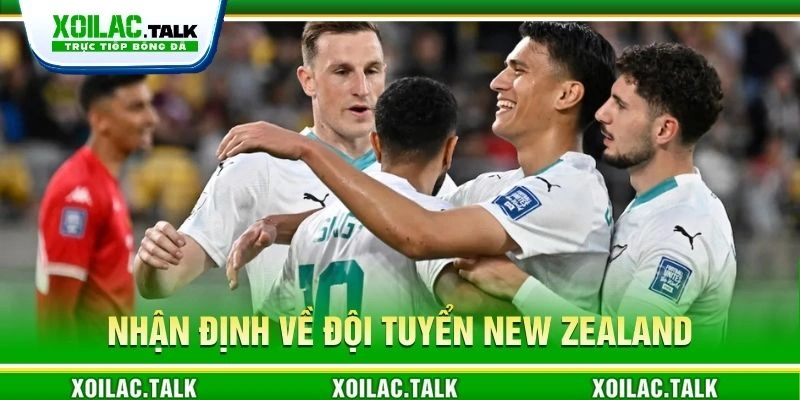Nhận định về đội tuyển New Zealand